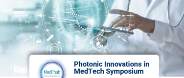Event-Image for 'Photonic Innovation in MedTech Symposium'