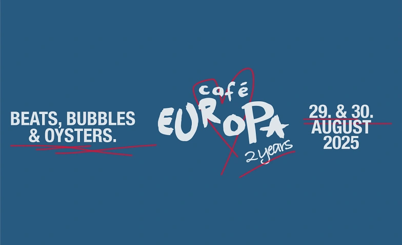 Event-Image for '2 Jahre Café Europa - Beats, Bubbles & Oysters'