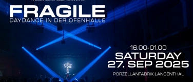 Event-Image for 'FRAGILE - Daydance in der Ofenhalle'