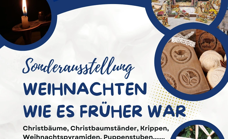 Sonderausstellung &quot;Weihnachten wie es fr&uuml;her war&quot; ${singleEventLocation} Billets