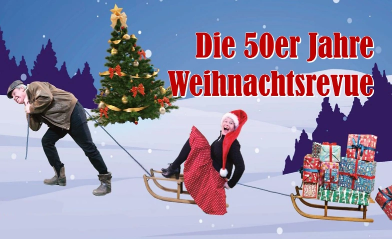 Die 50er Jahre Weihnachtsrevue ${singleEventLocation} Tickets