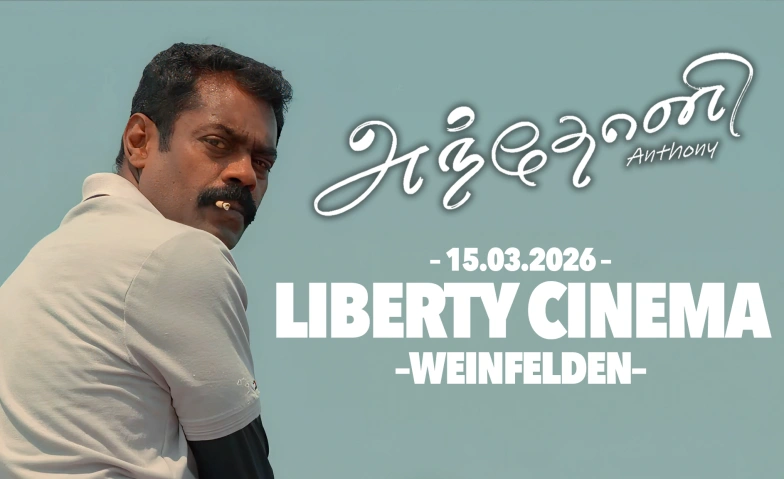 Day 1 &ndash; "Anthony" Tamil Movie &ndash; WEINFELDEN/THURGAU Premiere Tickets