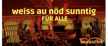Event-Image for 'Weiss au n&ouml;d Sunntig'