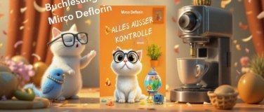 Event-Image for 'Buchlesung: Alles ausser Kontrolle mit Mirco Deflorin'