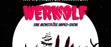 Event-Image for 'Werwolf - eine monströse Impro-Show'