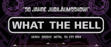 Event-Image for 'What the hell – 30 Jahre Jubiläumsshow'