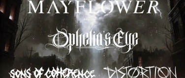 Event-Image for 'Mayflower, Ophelia's Eye, Sons of Coherence & Distortion'