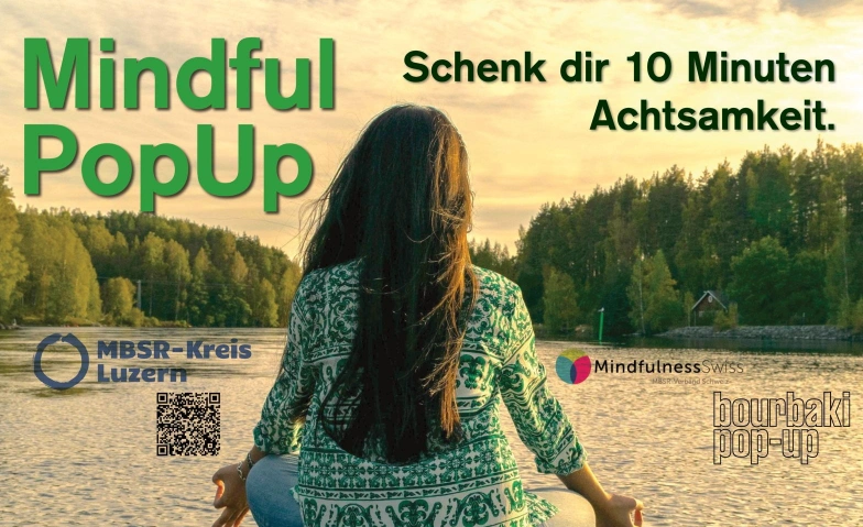Mindful PopUp Bourbaki, Luzern, Löwenplatz 11, 6004 Luzern Tickets