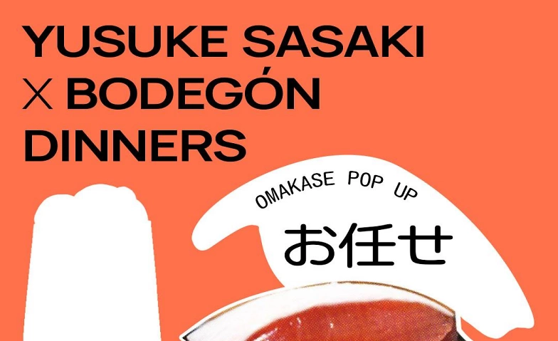 Yusuke Sasaki x Bodeg&oacute;n Dinners 2.11 - Omakase Night ${singleEventLocation} Tickets