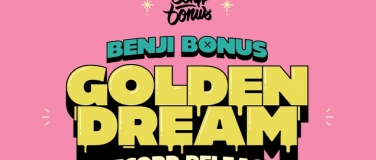 Event-Image for 'Benji Bonus GOLDEN DREAM Record Release Party'