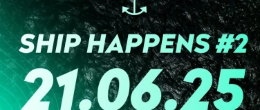 Event-Image for 'SHIP HAPPENS #2'