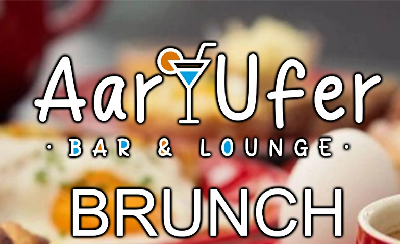 Sontagsbrunch im Aar-Ufer Brugg Billets