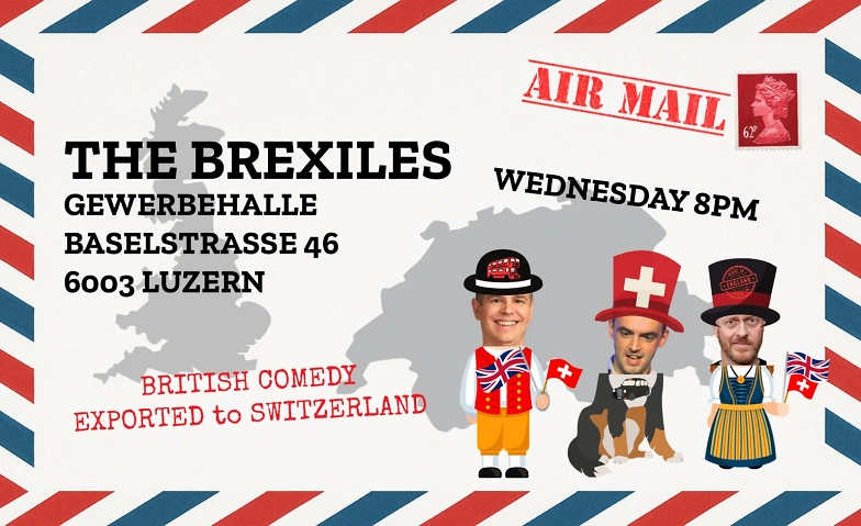 Brexiles - English Comedy Night in Luzern Tickets