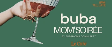 Event-Image for 'MOM'soirée by Bubamoms Community'