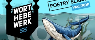 Event-Image for 'WORTHEBEWERK Poetry Slam Waltrop'