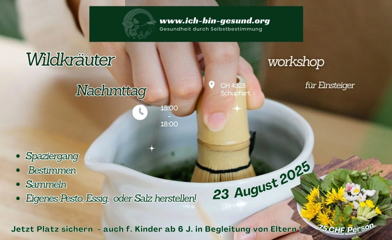 Wildkräuter Workshop für Einsteiger Ich-bin-gesund Zentrum, Obermumpferstrasse 71, 4325 Schupfart Tickets