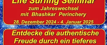 Event-Image for 'Life Surfing Seminar zum Jahreswechsel mit Bhashkar'