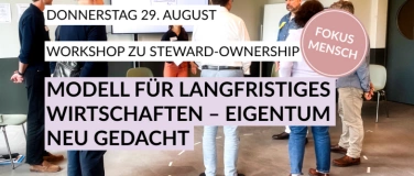 Event-Image for 'Workshop zu Steward-Ownership: “FOKUS MENSCH"'