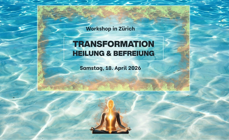 Transformation, Heilung und Befreiung