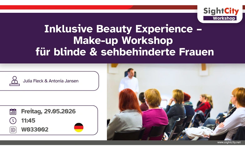 Inklusive Beauty: Make-up Workshop f&uuml;r blinde &amp; sehbehindert Billets