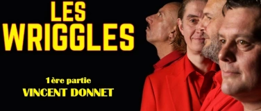 Event-Image for 'Les Wriggles + Vincent Donnet'