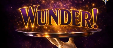 Event-Image for 'Silvester Dinner-Show "Wunder!"'