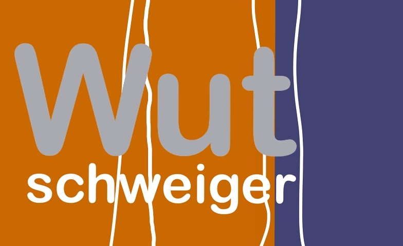 Wutschweiger 10+ ${singleEventLocation} Tickets