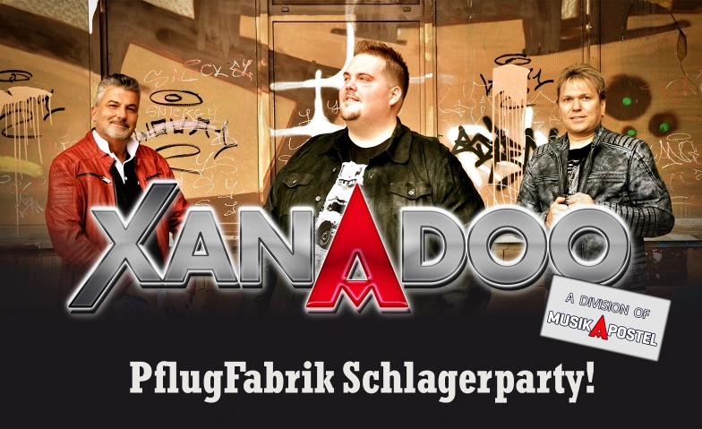 Xanadoo live @ PflugFabrik Schlagerparty PflugFabrik, Burgdorfstrasse 12, 3423 Ersigen Tickets