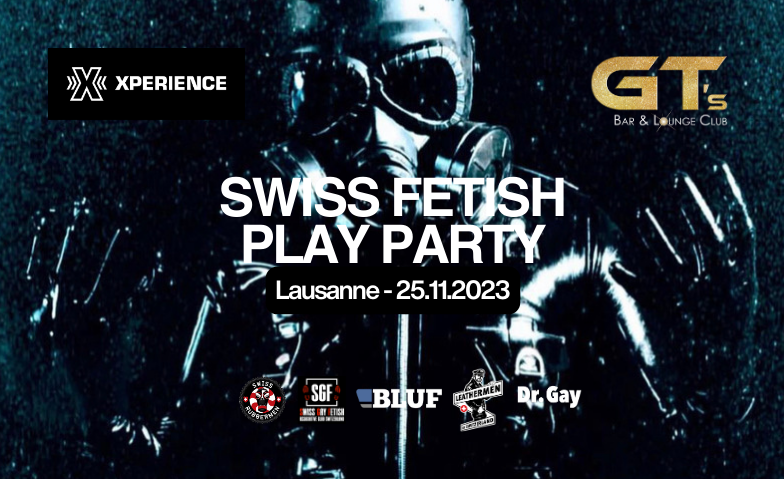 XPERIENCE Private Play Party @GT's Backstage Lausanne GT's Backstage Bar & Spectacles, Avenue de Tivoli 5, 1007 Lausanne Tickets