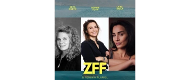 Event-Image for 'Feminin Pluriel Zürich & ZFF'