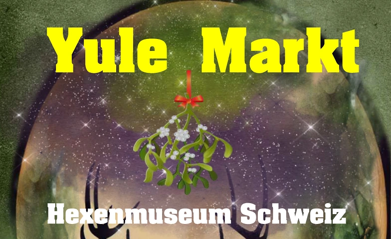 Event-Image for 'Yule Markt im Hexenmuseum und Schloss Liebegg'