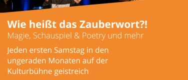 Event-Image for 'Wie heißt das Zauberwort?! Magie, Schauspiel & Poetry'