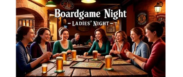 Event-Image for 'Boardgame Extravaganza - Ladies night - Play, Connect , Win!'