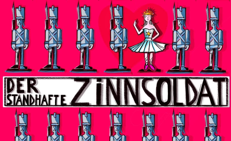 Der standhafte Zinnsoldat v. Hans Christian Andersen 6+ ${singleEventLocation} Billets