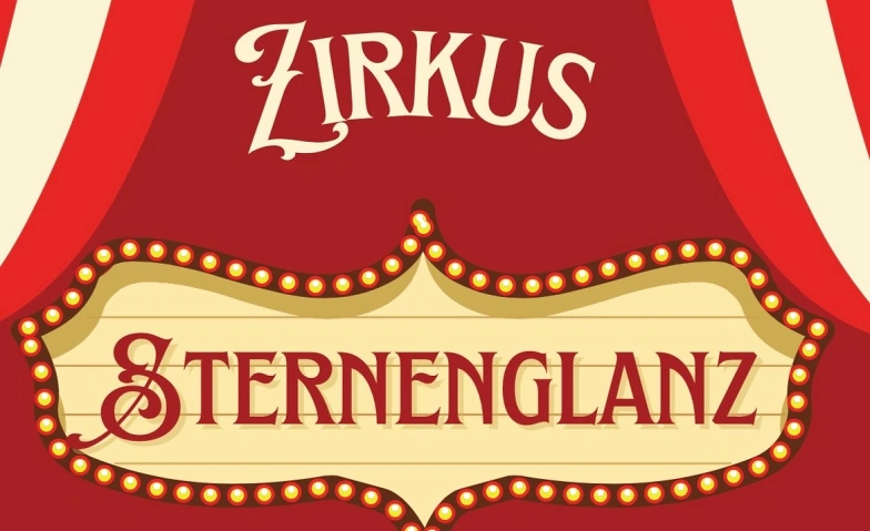 Zirkus Sternenglanz Tickets