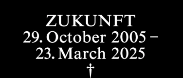 Event-Image for 'Zukunft CLOSING FESTIVAL: DAY 24/33'