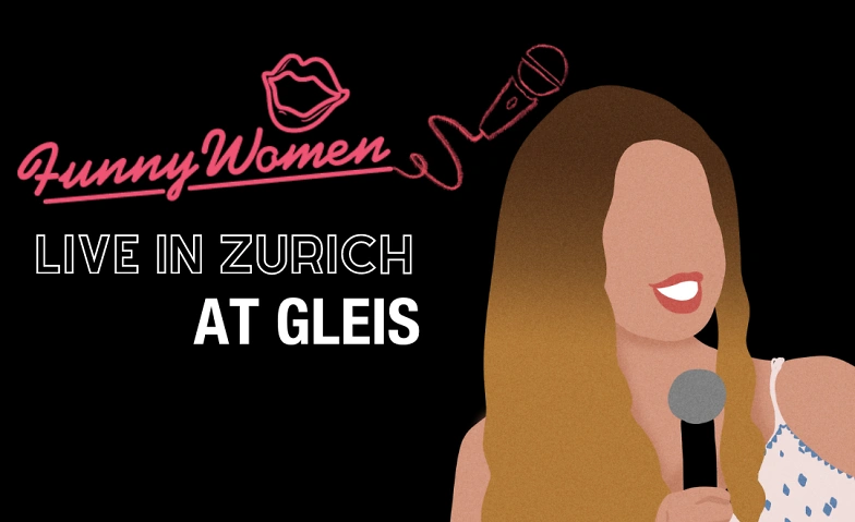 Event-Image for 'Funny Women Zurich -  Open Mic in English'