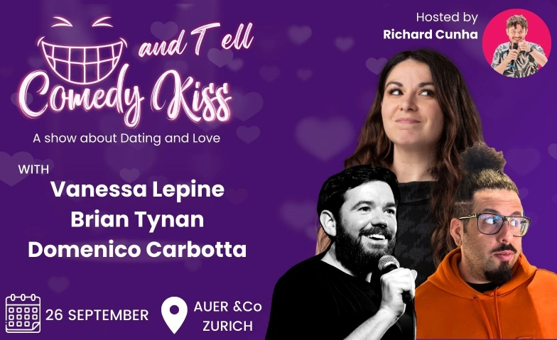 Comedy Kiss & Tell Auer & Co., Sihlquai 131, 8005 Zürich Tickets
