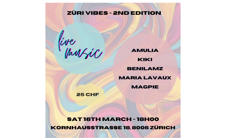 Züri Vibes - 2nd Edition - Sat 16th March 24 - CAP Zurich CAP, creative arts project, Kornhausstrasse 18, 8006 Zürich Tickets
