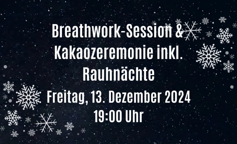 Breathwork-Session und Kakao-Zeremonie inkl. Rauhn&auml;chte ${singleEventLocation} Billets